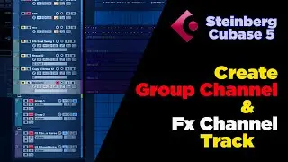 How To Create Group Channel & Fx Channel In Cubase 5 | Cubase 5 Full Course ,Group Mixing Kaise Kare