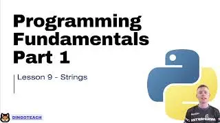 NSW Software Engineering Topic 1 Python: Part 9 - Strings