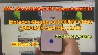 OPPO A95(CPH2365)  FRP Bypass Android 13