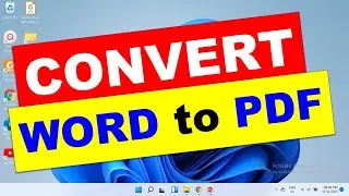 How to Convert Word to PDF in Windows 11