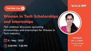 Women in Tech Scholarships and Internships | FACE Prep Placement Training Webinar #16