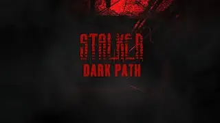 STALKER►DARK PATH►Добраться до Припяти #11