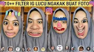 Filter Instagram Lucu Ngakak Viral Terbaru 2023!! Filter Instagram Aesthetic Ala Selebgram Buat Foto
