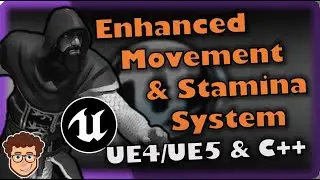 Enhanced Movement & Stamina! | How To Make YOUR OWN Action RPG | UE4/UE5 & C++ Tutorial, Part 42