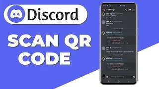 How To Scan QR Code On Discord Mobile 2024