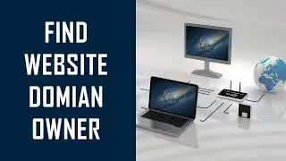 How to Check Who Registered the Website Domain | Find Domain Owner