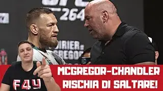 SALTA MCGREGOR vs CHANDLER? 😱 DANA WHITE e i DUBBI su CONOR