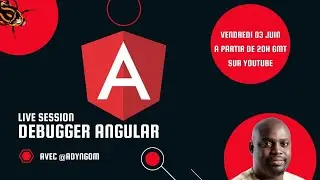 Debugger Angular ( Live Session )