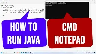 How to Run a Java Program using Notepad and Command Prompt