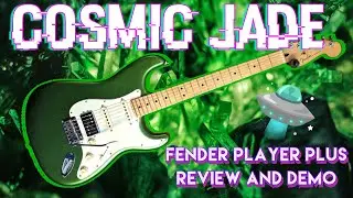 Fender Player Plus HSS Stratocaster in Cosmic Jade- Review and Demo