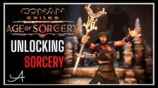 Sorcerous Beginnings! (E2) AGE OF SORCERY | Conan Exiles 3.0