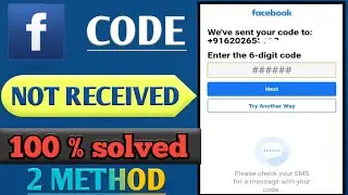 facebook 6 digit code not received | facebook login code text not received | fb code not received