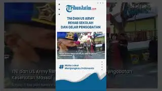 #shorts  BAKTI SOSIAL, TNI dan US Army Rehab Sekolah dan Gelar Pengobatan Kesehatan Massal