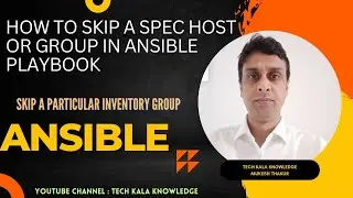 How to skip a specific host or group in Ansible playbook | How to skip a particular inventory group