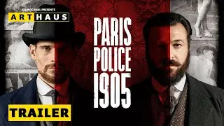 PARIS POLICE 1905 |Trailer Deutsch | Auf ARTHAUS+ verfügbar!