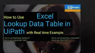 VlookUp in Excel UiPath | Excel VLOOKUP's in UiPath