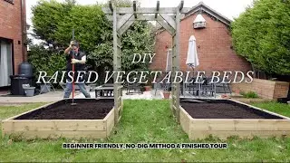 Beginner Friendly DIY No Dig Raised Vegetable Garden Beds Tutorial & Finished Tour