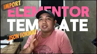 HOW TO IMPORT ELEMENTOR TEMPLATE INTO WORDPRESS WEBSITE | WORDPRESS TUTORIAL 2025 | TAGALOG