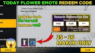 FREE FIRE REDEEM CODE TODAY 25 MARCH | FLOWERS EMOTE REDEEM CODE | 26 MARCH GLOO WALL REDEEM CODE