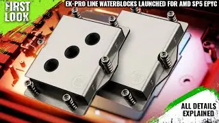 EK-PRO LINE WATERBLOCK LAUNCHED FOR AMD SOCKET SP5 EPYC 