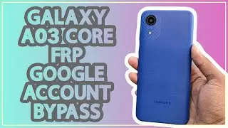 Galaxy A03 Core, FRP Google Account Bypass | UnlockTool