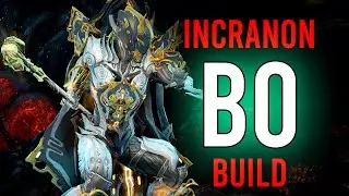 INCRANON BO Steel Path Build | Duviri Paradox Incranon Weapons | Warframe