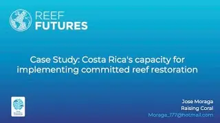 Case Study: Costa Rica's capacity for implementing committed reef restoration