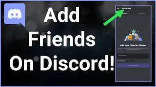 How To Add Friends On Discord