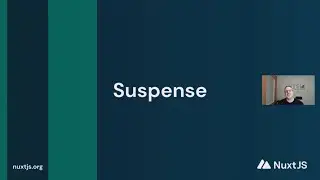 Nuxt 3 Spoiler - Suspense by Josh Deltener: Nuxt Nation 2021
