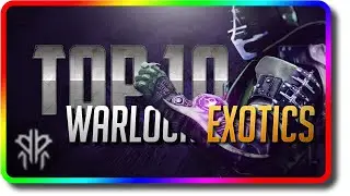 Destiny 2 - Top 10 Warlock Exotics in PvE & PvP (Destiny 2 Season of Plunder)