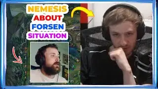 Nemesis About FORSEN Situation 👀