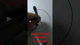 Draw a circle without a compass