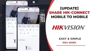 [NEW UPDATE] Hik Connect Share Device | How To Share Hik Connect Mobile to Mobile