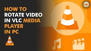 How to Rotate Video and Save it in VLC?