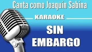 Joaquín Sabina - Sin Embargo -  Karaoke Vision