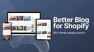 SEO-friendly Shopify Blog App from Magefan