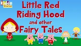 The Little Red Riding Hood and other Fairy Tales