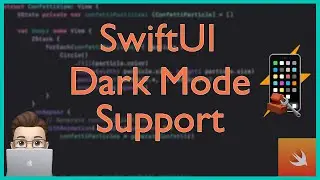 Dark Mode Support🌗 | SwiftUI | Xcode Tutorial