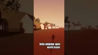 Hello neighbor open world teaser #fangame #prototype #helloneighbor #map #gaming