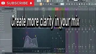 How To Create More Clarity In Your Mix - Music Production Tutorial