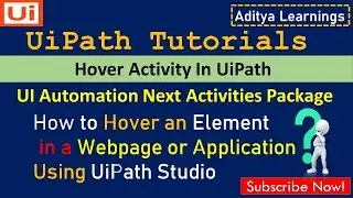 How to hover on any element in web using UiPath | RPA LEARNERS  Hover Activity in UiPath