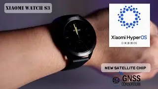 Xiaomi Watch S3 review | First Xiaomi  watch to have Xiaomi HyperOS!