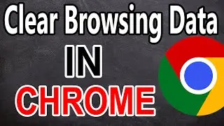 How to Clearing Browser History and Cache in Google Chrome