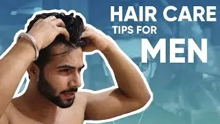 HEALTHY Hair Care Tips For Men -  hair care routine (men's grooming) tarun molri | #haircaretips