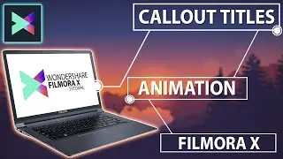 FILMORA X | CALLOUT TITLE ANIMATION | MOTION TRACKING | CALLOUTS FREE PACK TUTORIAL [HINDI]