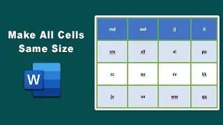 How to make all cells in a table the same size in Microsoft Word Document