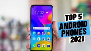 TOP 5 Best Android Phones (2021)