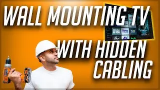 How To Properly Mount A TV With No Dangling Cables