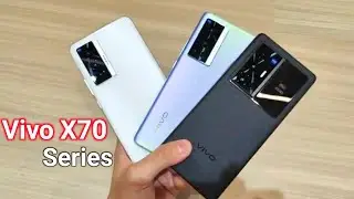 Vivo X70 | Vivo X70 Pro | Vivo X70 Pro +