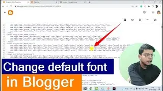 How to change default font in Blogger / add custom default font in blogger